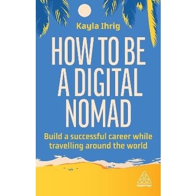 How to Be a Digital Nomad – Hledejceny.cz