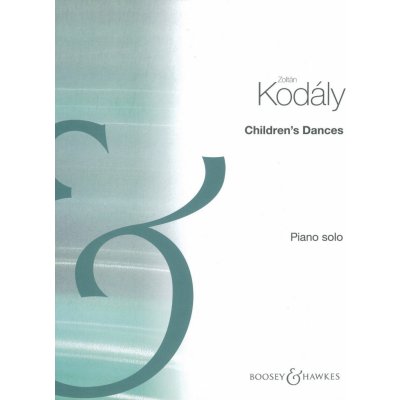 Kodály Children´s Dances Dětské tance / klavír