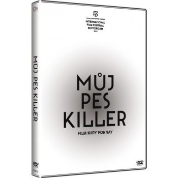 Fornayová Mira: Můj pes Killer DVD