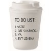 Termosky Giftela TO DO LIST BÝT ÚŽASNÁ bílý termohrnek 300 ml