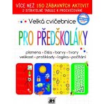 JIRI MODELS a. s. Velká cvičebnice/ Pro předškol – Zboží Mobilmania