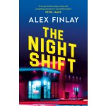 The Night Shift - Finlay Alex – Hledejceny.cz