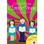 Little Voices Classic Pops noty na dvojhlasý zpěv, klavír + audio – Hledejceny.cz