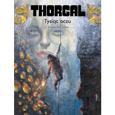 Tysiąc oczu. Thorgal. Tom 41