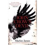 John Crow's Devil Marlon James – Hledejceny.cz