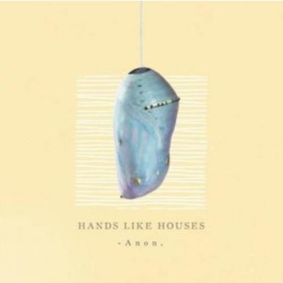 Hands Like Houses - Anon. CD – Hledejceny.cz
