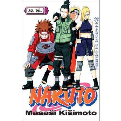 Naruto 32 - Výprava za Sasukem - Masaši Kišimoto – Zboží Mobilmania