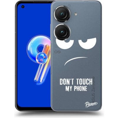 Pouzdro Picasee silikonové Asus Zenfone 9 - Don't Touch My Phone čiré – Hledejceny.cz
