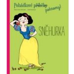 Sněhurka - Pohádkové příběhy pohromy! – Hledejceny.cz