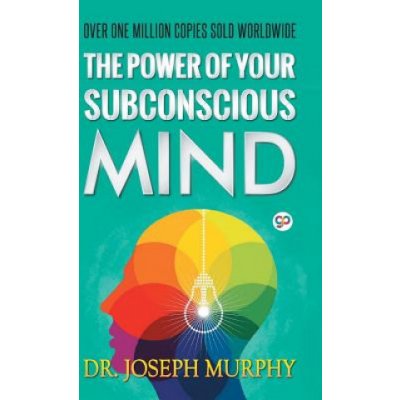 The Power of Your Subconscious Mind Murphy JosephPevná vazba
