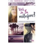 Vieš, že ťa milujem? - Estelle Maskame – Sleviste.cz