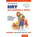 Hry pro maminky s dětmi 4.v. Hanšpachová, Jana