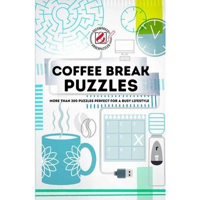 Overworked & Underpuzzled: Coffee Break Puzzles: More Than 200 Puzzles Perfect for a Busy Lifestyle Media PuzzlerPaperback – Zboží Mobilmania