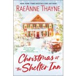 Christmas at the Shelter Inn: A Holiday Romance Thayne RaeannePevná vazba – Hledejceny.cz