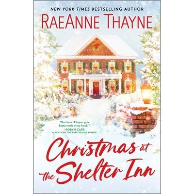 Christmas at the Shelter Inn: A Holiday Romance Thayne RaeannePevná vazba – Zbozi.Blesk.cz