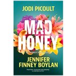 Mad Honey - Jodi Picoult, Jennifer Finney Boylan – Sleviste.cz