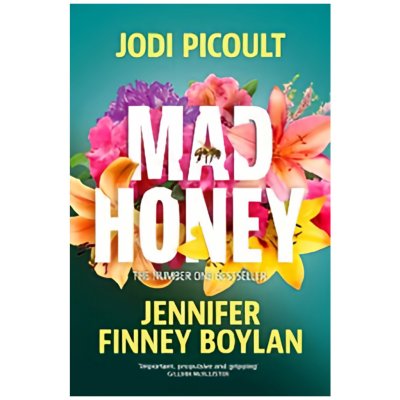 Mad Honey - Jodi Picoult, Jennifer Finney Boylan