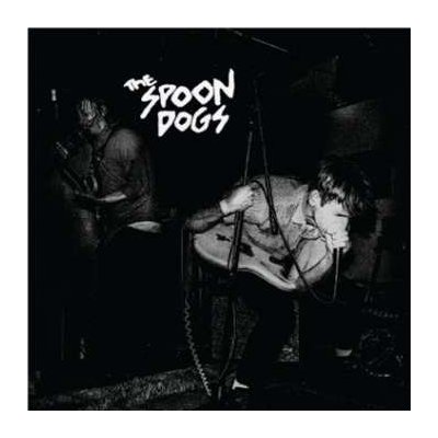 Spoon Dogs - 7-way You Talk About It SP