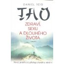 Tao zdraví, sexu a dlouhého života - Reid Daniel