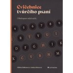Cvičebnice tvůrčího psaní - I Shakespeare nějak začal - Alžběta Bublanová; Andrea Selzerová – Hledejceny.cz