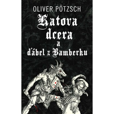 Katova dcera a ďábel z Bamberku – Hledejceny.cz