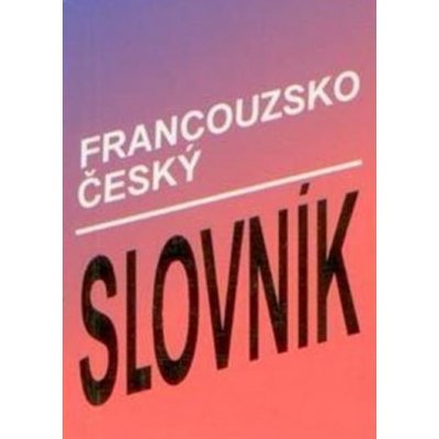 Francouzsko - Český slovník Tobiáš – Zboží Mobilmania