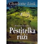 Pěstitelka růží - Charlotte Link – Zboží Mobilmania