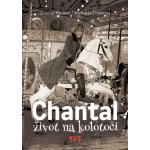 Chantal: život na kolotoči - Chantal Poullain – Sleviste.cz