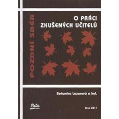 Lazarová Bohumíra - Pozdní sběr – Zboží Mobilmania