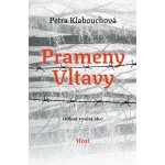 Prameny Vltavy - Petra Klabouchová – Hledejceny.cz