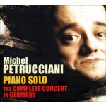 Petrucciani Michel - Piano Solo - The Complete Live In Germany CD – Hledejceny.cz