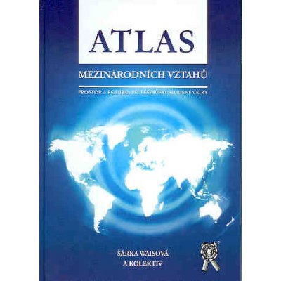 Atlas mezinárodních vztahů Šárka Waisová – Zboží Mobilmania