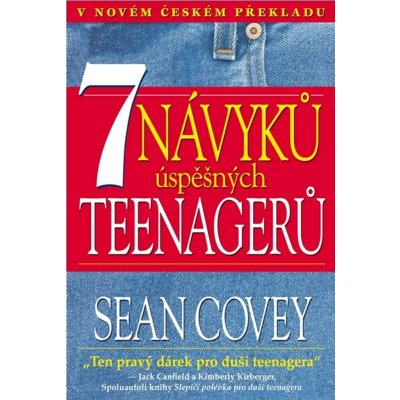 7 návyků úspěšných teenagerů Covery Sean – Hledejceny.cz