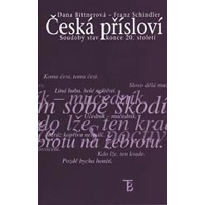 Česká přísloví (2. vydání) - Dana Bittnerová – Hledejceny.cz