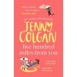 Five Hundred Miles From You - Jenny Colganová – Zboží Dáma