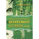 Kniha Energeticko-informační bezpečnost slovanského světa - Andrej Ivaško