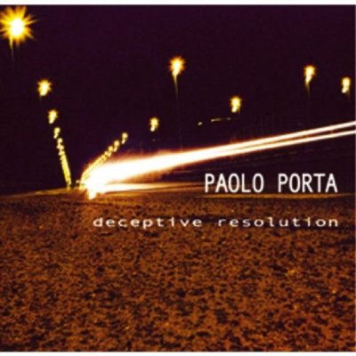 Deceptive Resolution - Paolo Porta CD – Zbozi.Blesk.cz