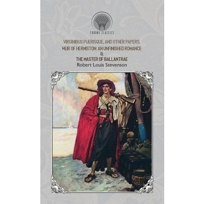 Virginibus Puerisque, and Other Papers, Weir of Hermiston – Zboží Mobilmania