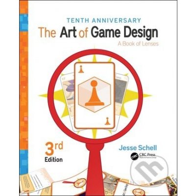 The Art of Game Design - Jesse Schell – Zbozi.Blesk.cz