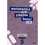 Matematika pro střední školy 5.díl Učebnice – Hledejceny.cz