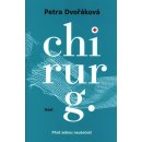 Kniha Chirurg - Petra Dvořáková