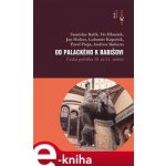 Balík Stanislav, Kopeček Lubomír, Holzer Jan, Houšek Vít, Pšeja Pavel - Od Palackého k Babišovi -- Česká politika 19. až 21. století – Sleviste.cz