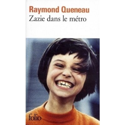 Zazie dans le Métro - Queneau Raymond – Hledejceny.cz