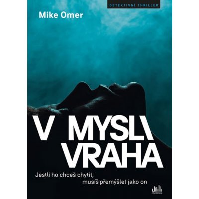 V mysli vraha - Omer Mike