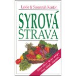 Syrová strava - Kenton Leslie a Savannah – Hledejceny.cz