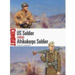 US Soldier vs Afrikakorps Soldier – Hledejceny.cz