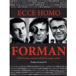 Ecce homo Forman - Radim Kratochvíl – Zboží Dáma