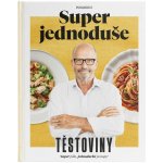 Super jednoduše - Těstoviny – Zboží Dáma
