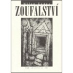 Zoufalství - Exner Milan – Hledejceny.cz