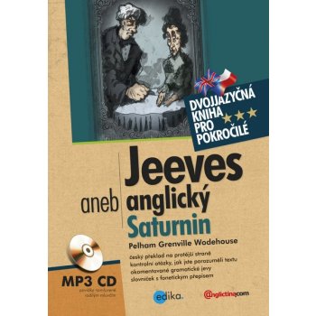 Jeeves aneb anglický Saturnin - Pelham Grenvill Wodehouse